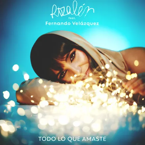 Rozalén TODO LO QUE AMASTE