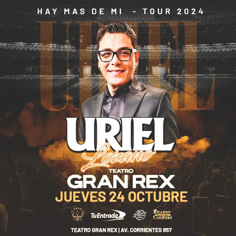 Uriel Lozano en el Teatro Gran Rex